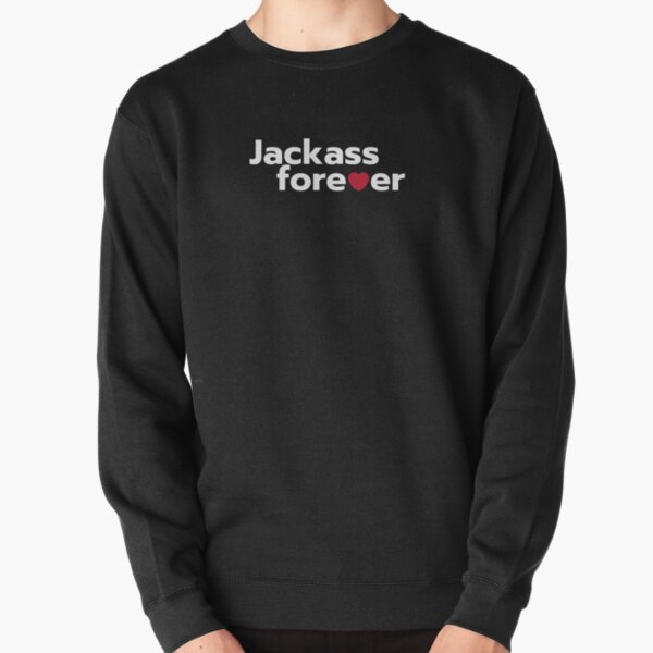 Jackass Forever Pullover Sweatshirt RB1309 product Offical jackass Merch